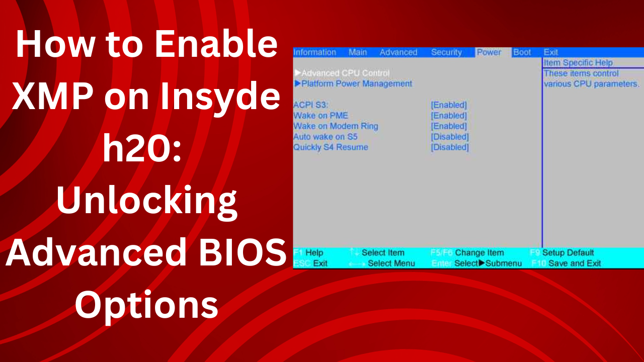 How to Enable XMP on Insyde h20: Unlocking Advanced BIOS Options