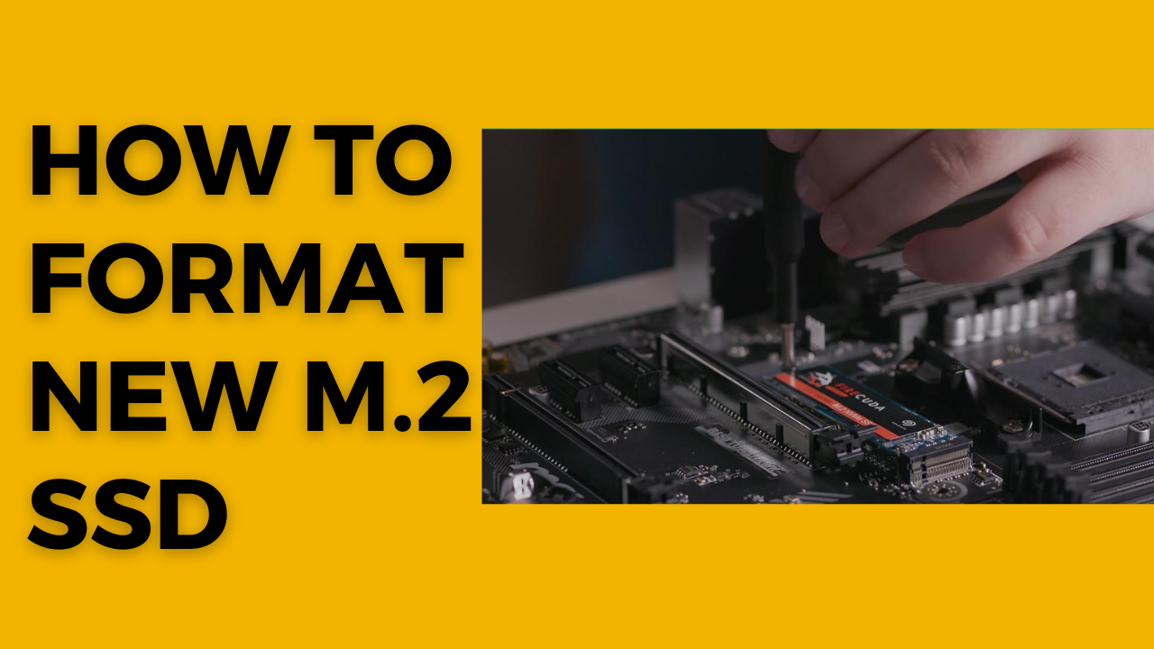 How to Format New M.2 Ssd