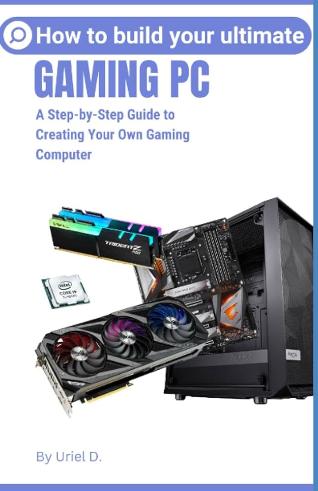 How to Build Gaming Pc Step by Step